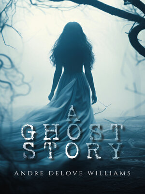 cover image of A Ghost Story